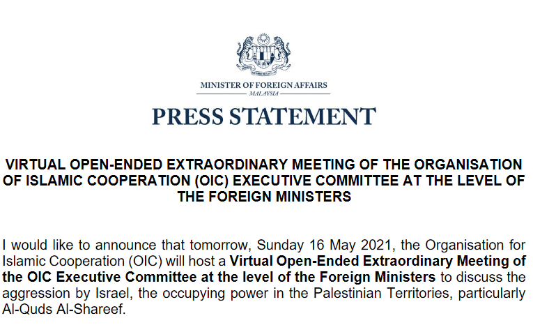 Malaysian Foreign Ministry: Malaysia will attend a meeting of the foreign ministers of the Organization of Islamic Cooperation tomorrow to discuss the Israeli-Palestinian conflict